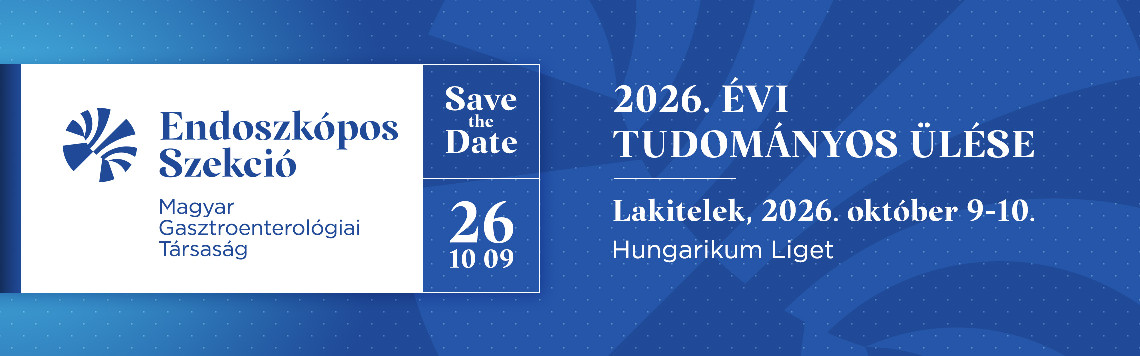 2026 Annual Scientific Meeting of the Endoscopy Section of the Hungarian Society of Gastroenterology
